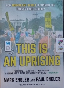 This is an Uprising written by Mark Engler and Paul Engler performed by Graham Halstead on MP3 CD (Unabridged)